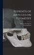Reprints of Articles on Perimetry - Bild 1