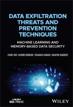 Data Exfiltration Threats and Prevention Techniques - Tari, Zahir;Sohrabi, Nasrin;Samadi, Yasaman
