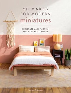 50 Makes for Modern Miniatures - Andersson, Chelsea