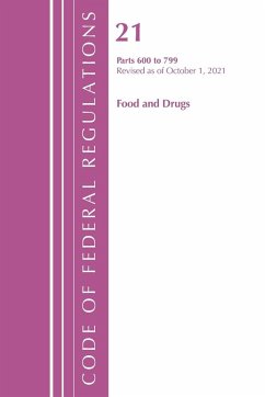 Cover Code of Federal Regulations, Title 21 Food and Drugs 600 - 799, 2022