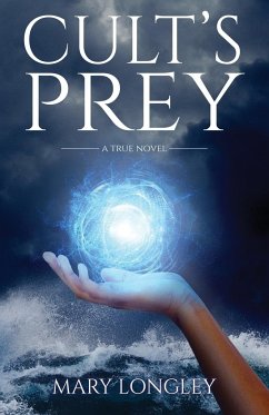 Cult's Prey - Longley, Mary