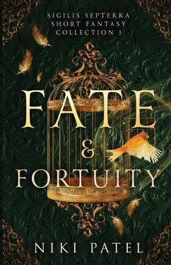 Fate & Fortuity - Patel, Niki