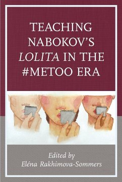 Teaching Nabokov's Lolita in the #MeToo Era