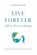 Live Forever & Fix Everything - Bild 1