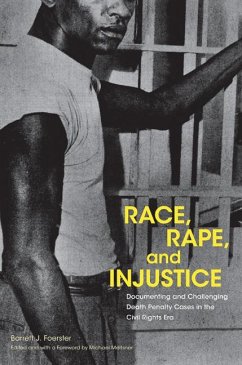 Race, Rape, and Injustice - Meltsner, Michael; Foerster, Barrett J