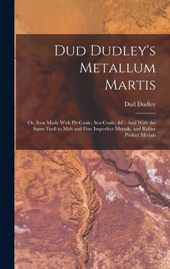 Dud Dudley's Metallum Martis - Dudley, Dud