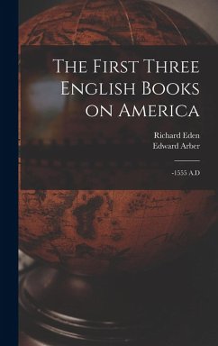 Cover The First Three English Books on America