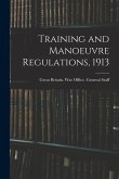 Training and Manoeuvre Regulations, 1913