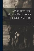 Seventeenth Maine Regiment at Gettysburg
