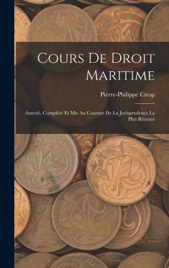 Cours de Droit Maritime - Cresp, Pierre-Philippe