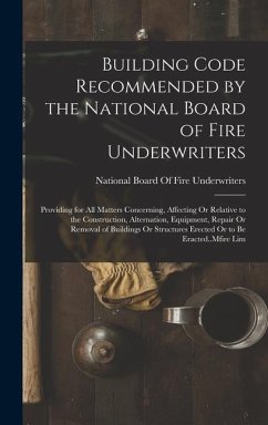 Building Code Recommended by the National Board of Fire Underwriters