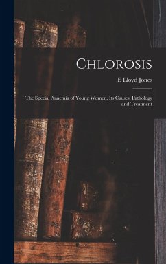 Chlorosis - Jones, E Lloyd Chlorosis - Jones, E Lloyd