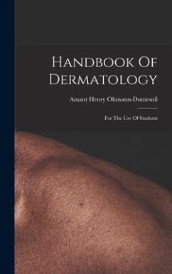 Handbook Of Dermatology - Ohmann-Dumesnil, Amant Henry