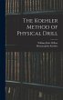 The Koehler Method of Physical Drill - Bild 1