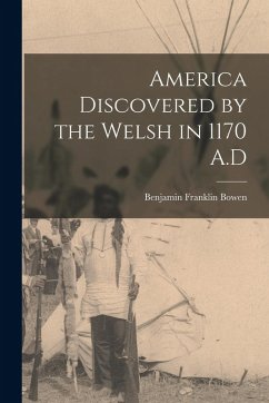 Cover America Discovered by the Welsh in 1170 A.D