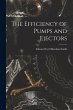 The Efficiency of Pumps and Ejectors - Bild 1