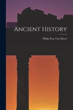 Ancient History - Myers, Philip Ness van