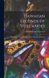 Hawaiian Legends of Volcanoes - Bild 1