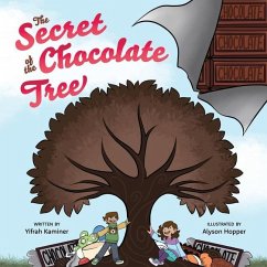 The Secret of the Chocolate Tree - Hopper, Alyson; Kaminer, Yifrah