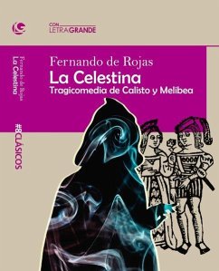Cover La Celestina : la tragicomedia de Calisto y Melibea