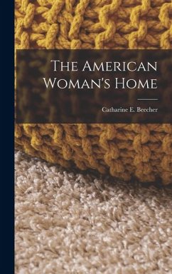 Cover The American Woman's Home