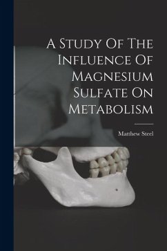 Cover A Study Of The Influence Of Magnesium Sulfate On Metabolism