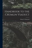 Handbook to the Crumlin Viaduct