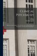 Clinical Psychiatry: Abstracted and... - Bild 1