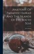 Anatomy Of Paradise Hawaii And The... - Bild 1