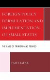 Foreign Policy Formulation and Implementation of Small States