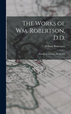 Cover The Works of Wm. Robertson, D.D.