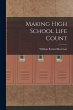 Making High School Life Count - Bild 1