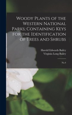 Cover Woody Plants of the Western National Parks; Containing Keys for the Identification of Trees and Shrubs