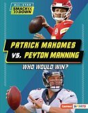Patrick Mahomes vs. Peyton Manning