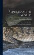 Reptiles of the World; Tortoises and... - Bild 1