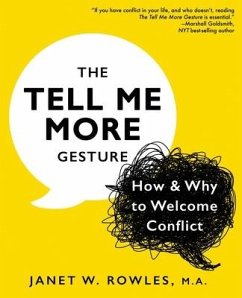 The Tell Me More Gesture - Rowles, Janet W
