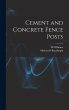 Cement and Concrete Fence Posts - Bild 1