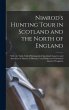 Nimrod's Hunting Tour in Scotland and... - Bild 1