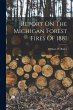 Report On The Michigan Forest Fires Of... - Bild 1