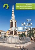 Ruta Málaga reivindicativa