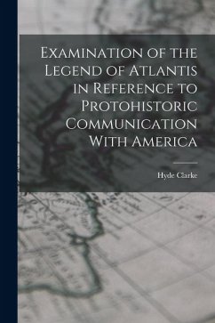 Cover Examination of the Legend of Atlantis in Reference to Protohistoric Communication With America