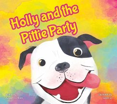 Holly and the Pittie Party - Frischherz, Julian