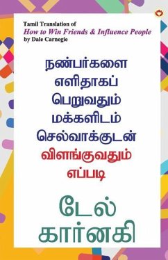 How to Win Friends and Influence People in Tamil (நண்பர்களை எளிதா& - Carnegie, Dale