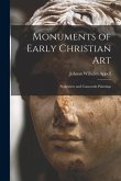 Monuments of Early Christian Art: Sculptures and Catacomb Paintings
