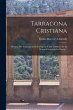 Tarragona Cristiana: Historia Del... - Bild 1