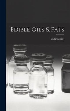 Edible Oils & Fats - Mitchell, C Ainsworth