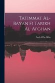 Tatimmat al-bayan fi tarikh al-Afghan