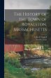 The History of the Town of Royalston,... - Bild 1