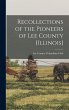 Recollections of the Pioneers of Lee... - Bild 1