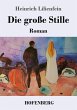 Die große Stille - Bild 1